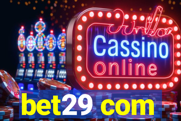 bet29 com